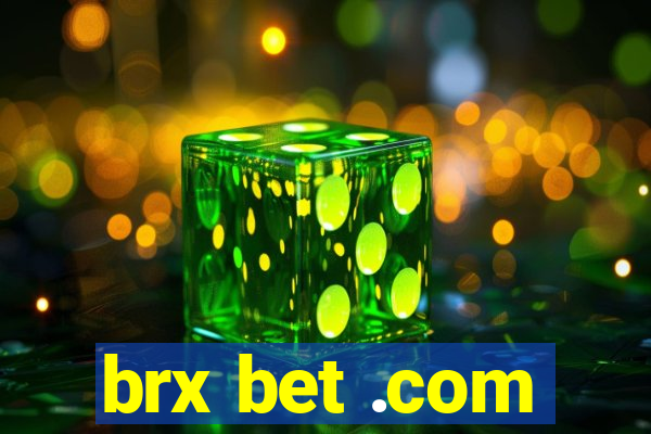 brx bet .com